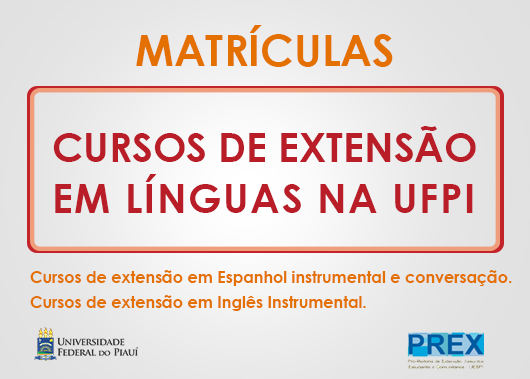 Matrículas para cursos de extensão em línguas na UFPI