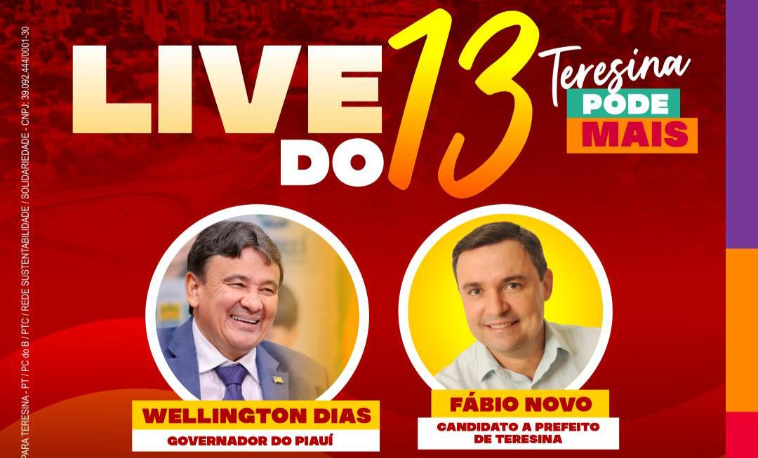 Live do 13: Wellington Dias e Fábio Novo debatem temas importantes para Teresina