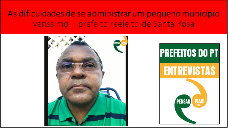 As dificuldades de se administrar um pequeno município, Veríssimo – prefeito de Santa Rosa