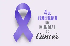 Dia Mundial do Câncer- 4 de fevereiro(Unafisco)