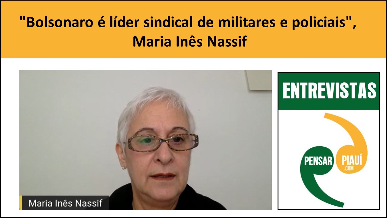 "Bolsonaro é líder sindical de militares e policiais", Maria Inês Nassif