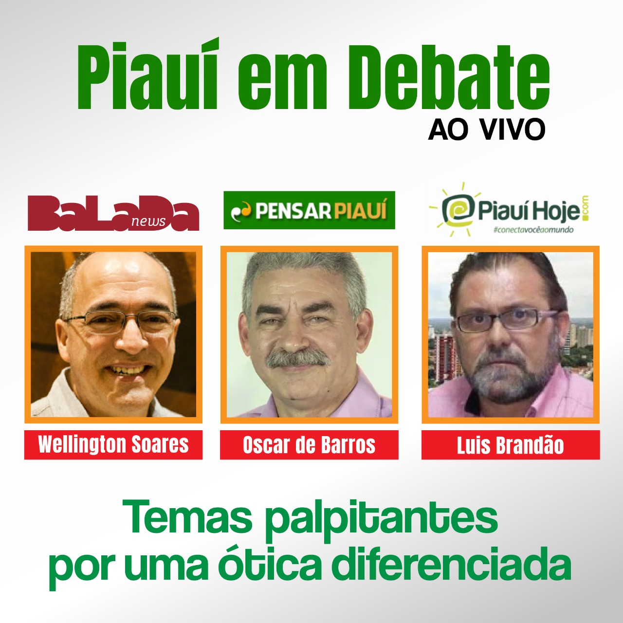 Os assuntos da semana, agora, no Piauí em Debate