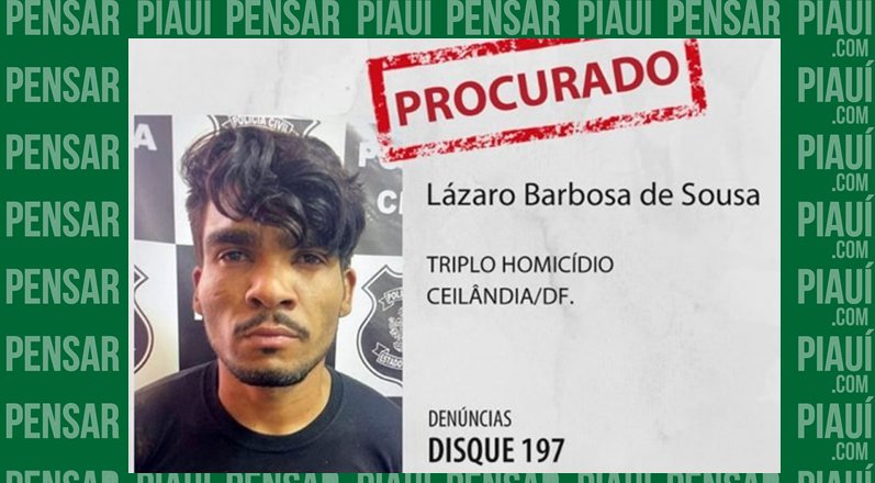 Sem sucesso: polícia caça Lázaro há 16 dias - Pensar Piauí