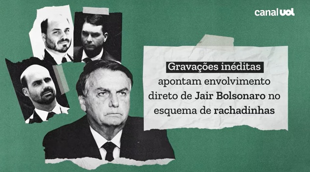 Gravações contra Jair Bolsonaro