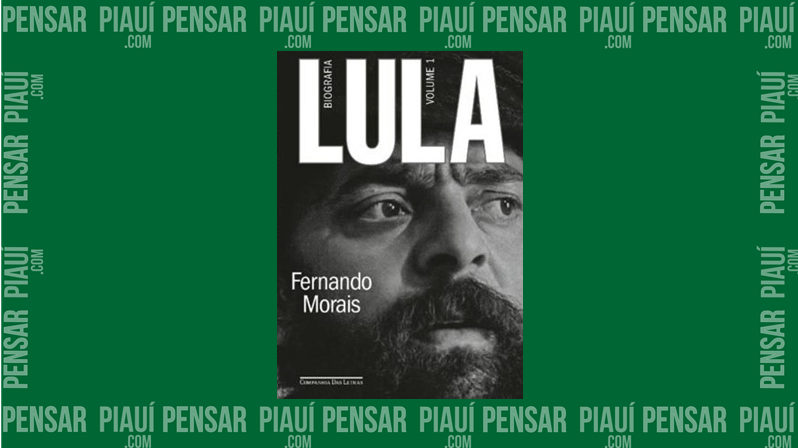 Biografia de Lula, escrita do Fernando Morais, entra na pré-venda