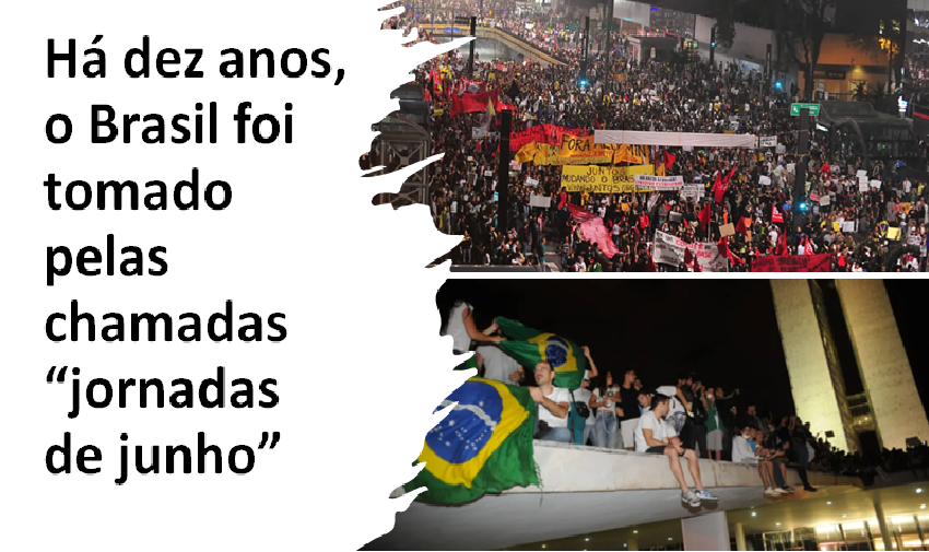 Dez anos: Brasil carrega marcas e consequências das jornadas de junho