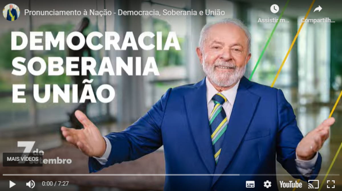 Pronunciamento de Lula para o 7 de setembro