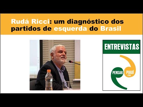 Rudá Ricci: um diagnóstico dos partidos de esquerda do Brasil