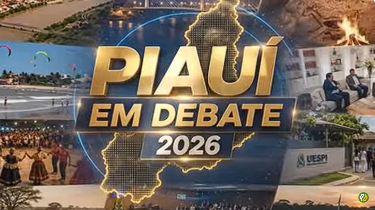 Piauí em Debate 2026 analisa programa Desenrola, pesquisa eleitoral no Piauí, Porto Piauí, crise de Joel Rodrigues e Copa do Mundo