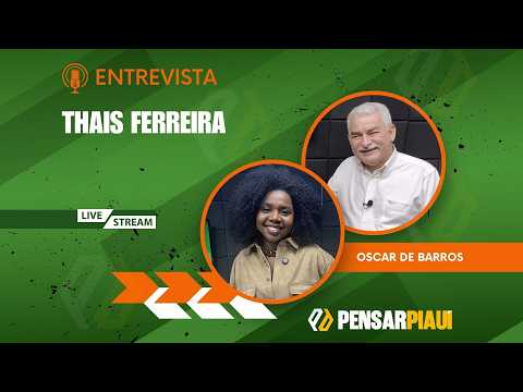 Entrevista Thais Ferreira