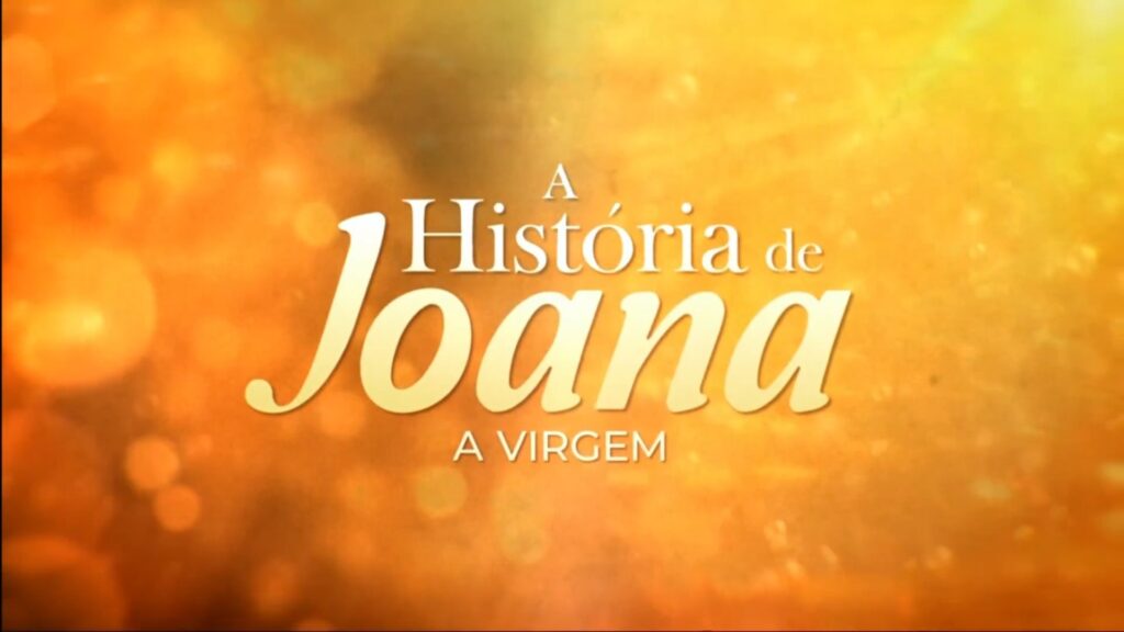 Descubra o que vem por aí em 'A História de Joana, a Virgem'