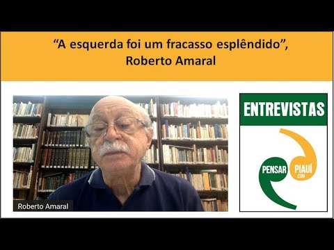 "A esquerda foi um fracasso esplêndido", Roberto Amaral
