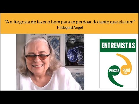 “A elite gosta de fazer o bem para se perdoar do tanto que ela tem” Hildegard Angel
