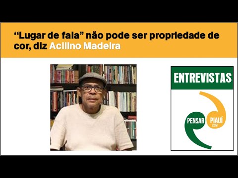 "Lugar de fala" não pode ser propriedade de cor, diz Acilino Madeira