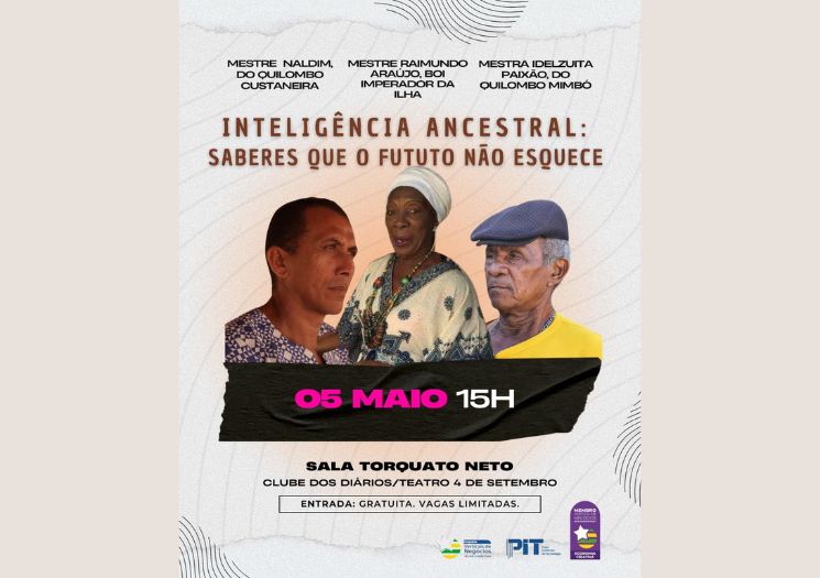 Teresina destaca saberes ancestrais e cultura popular do Piauí; evento gratuito