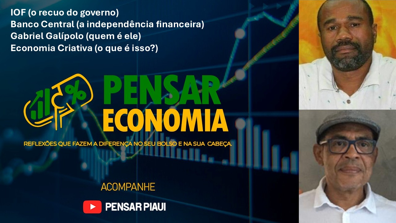 Mudanças no IOF, autonomia do BC e economia criativa: o debate de hoje do PensarEconomia
