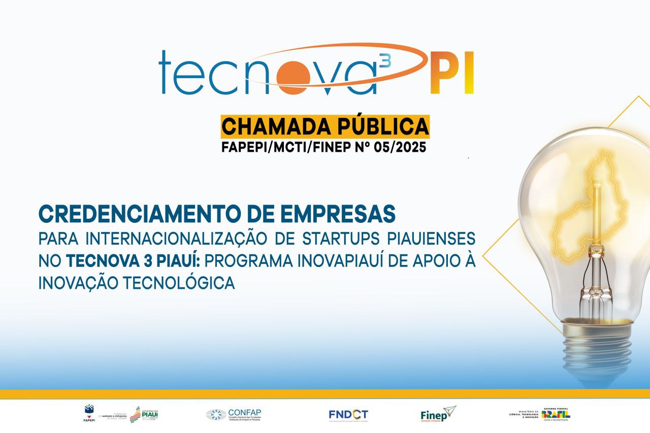Fapepi abre chamada pública para credenciamento de empresas especializadas em internacionalização de startups