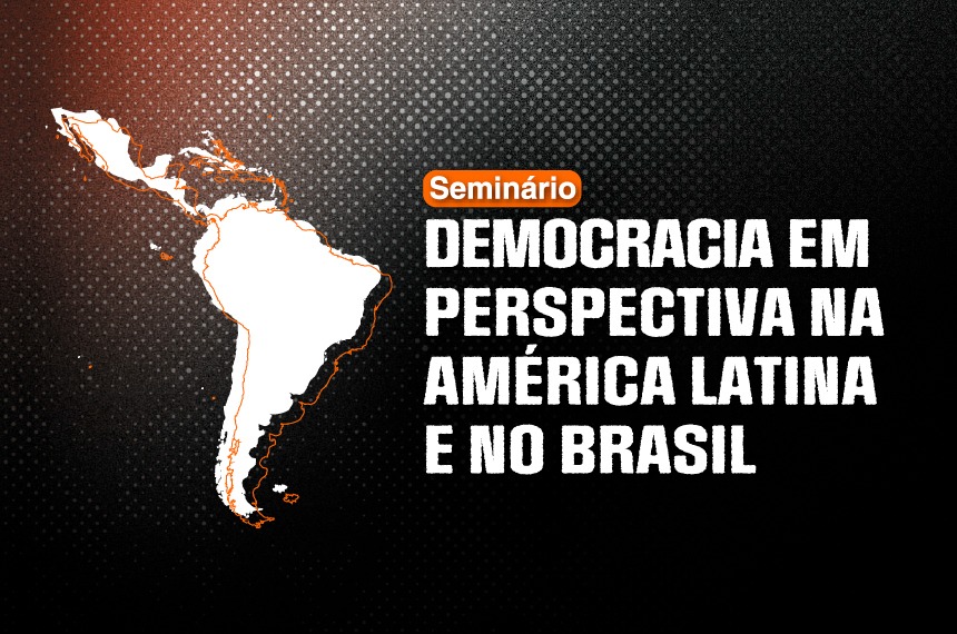 Senado vai promover seminário sobre a democracia na América Latina