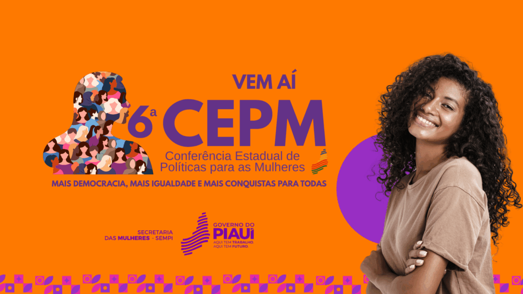 Sempi reforça prazo e orientações para validação das Conferências Municipais e Regionais de Políticas para as Mulheres