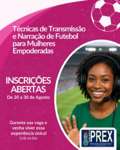 Uespi abre inscrições para curso “Técnicas de Transmissão e Narração de Futebol para Mulheres Empoderadas”