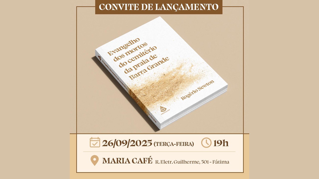 “Evangelho dos Mortos”: a crônica de Rogério Newton busca a perenidade