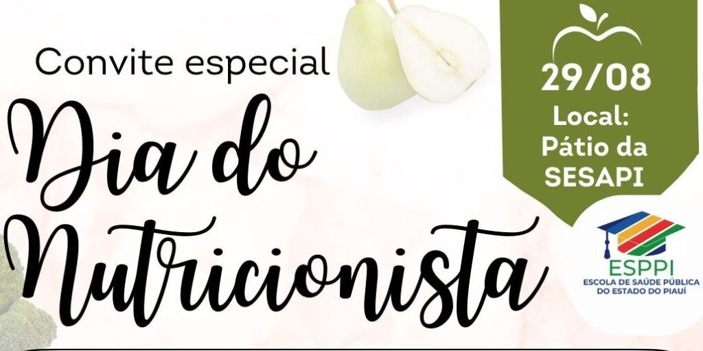 Sesapi realiza programação especial para celebrar o Dia do Nutricionista