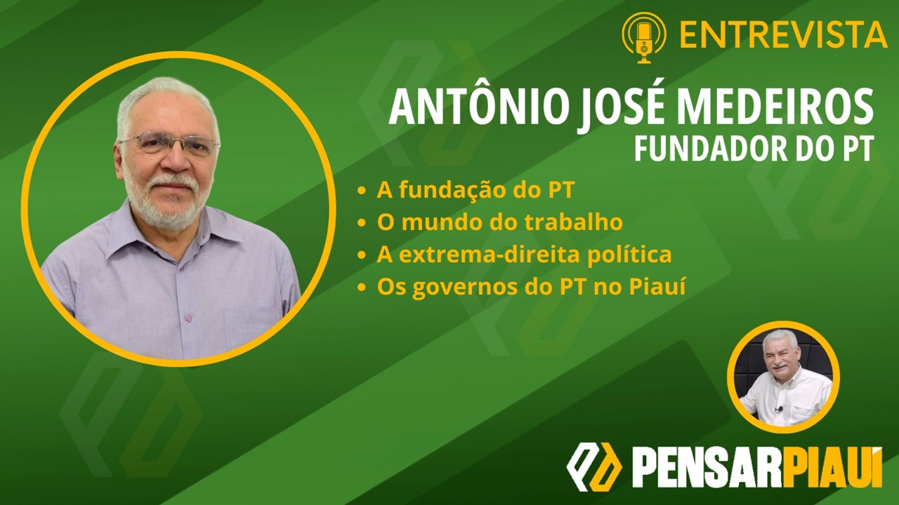 Do Sion à uberização: Antônio José Medeiros aponta caminhos para o PT voltar às bases
