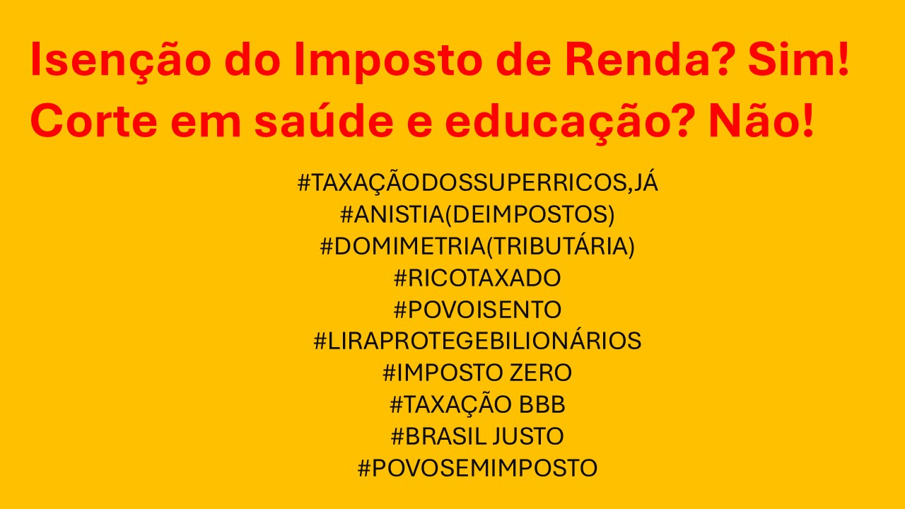 Para aprovar isenção do IR, oposição quer que governo corte verba de educação e saúde