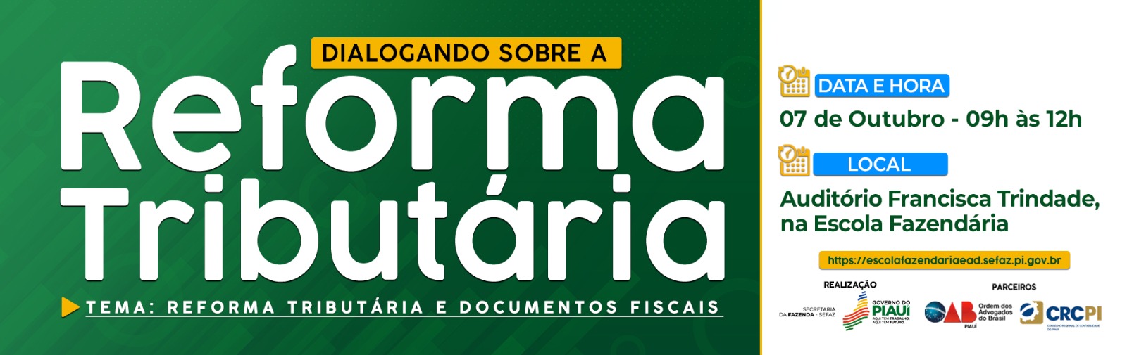 Sefaz abre inscrições para próxima edição do Dialogando sobre a Reforma Tributária