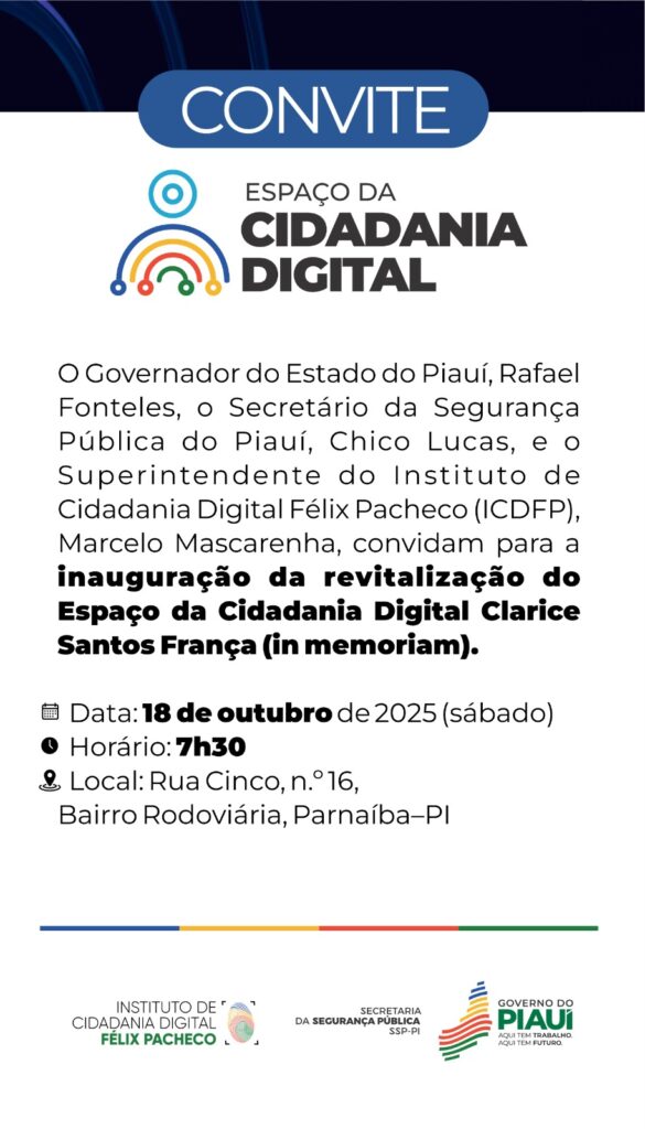 Governo do Piauí inaugura revitalização do Espaço da Cidadania Digital em Parnaíba neste sábado (18)