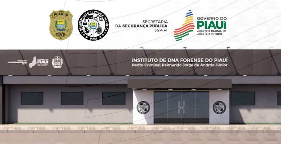 Governo inaugura nova sede do Instituto de DNA Forense do Piauí nesta sexta (14)