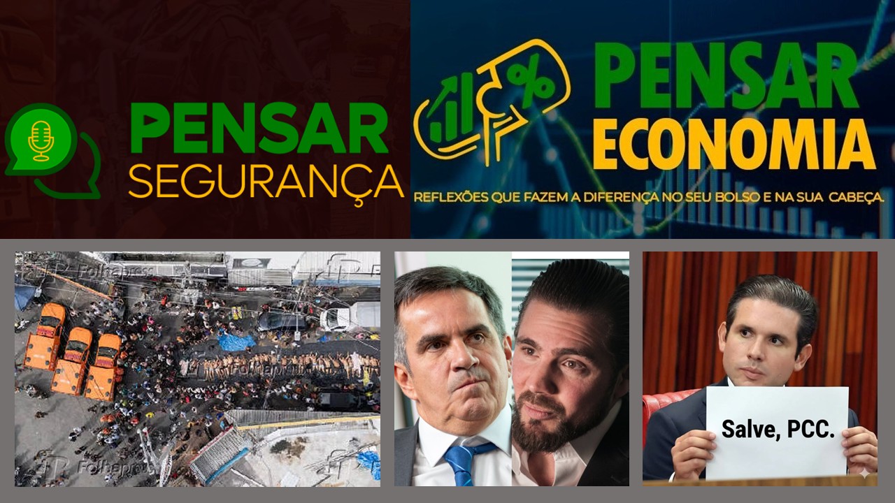 Segurança, economia, conexões entre Ciro Nogueira e Daniel Vorcaro! Especialistas debatemos os fatos!