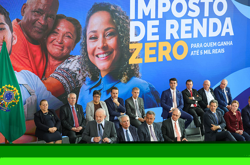 Sancionada isenção do Imposto de Renda para quem ganha até R$ 5 mil por mês