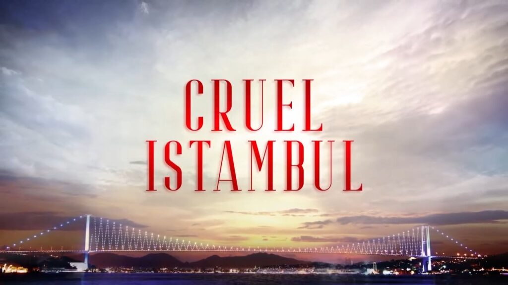 Cruel Istambul: Resumo dos capítulos de 1º a 5 de dezembro