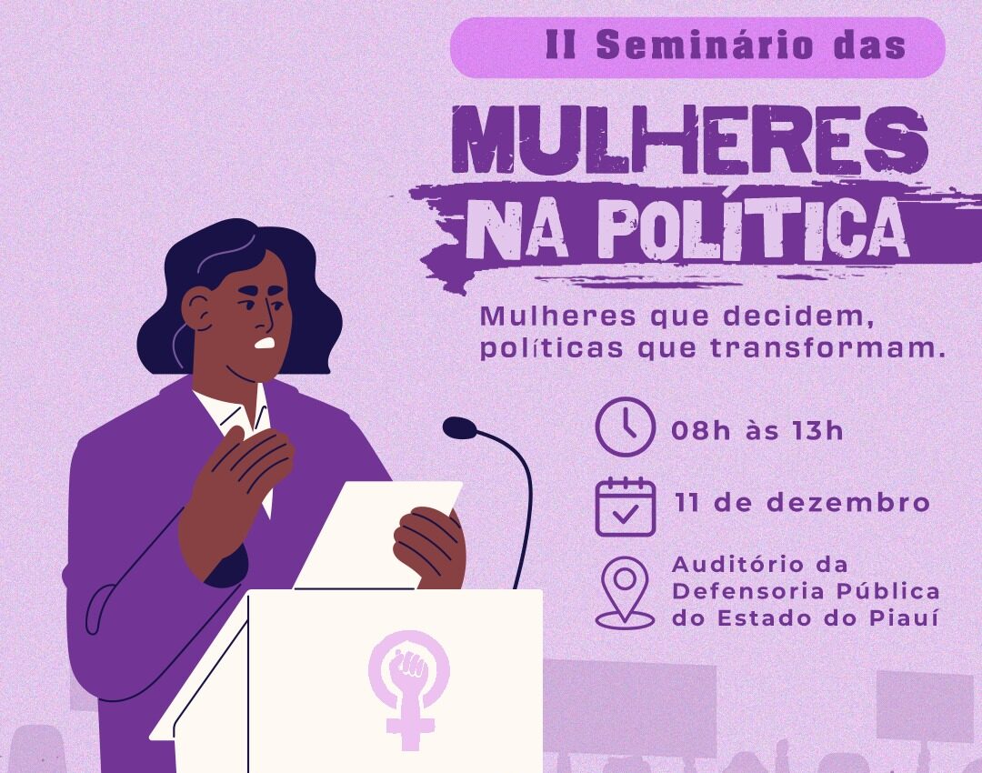 II Seminário das Mulheres na Política encerra programação dos 21 Dias de Ativismo