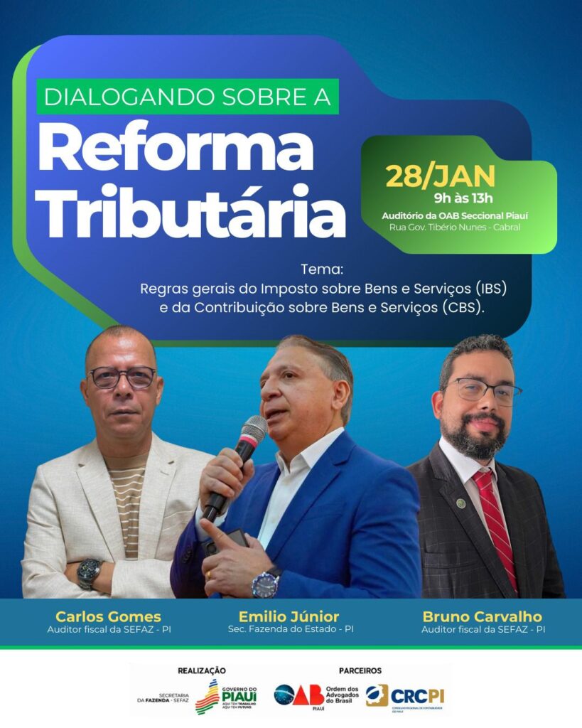 Sefaz-PI promove 3ª edição do Dialogando sobre a Reforma Tributária na quarta (28)
