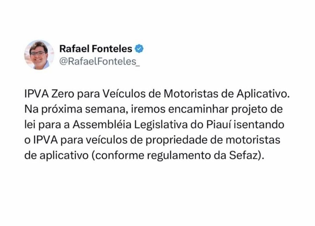 Rafael Fonteles anuncia projeto de lei para isenção do IPVA de veículos de motoristas por aplicativo no Piauí
