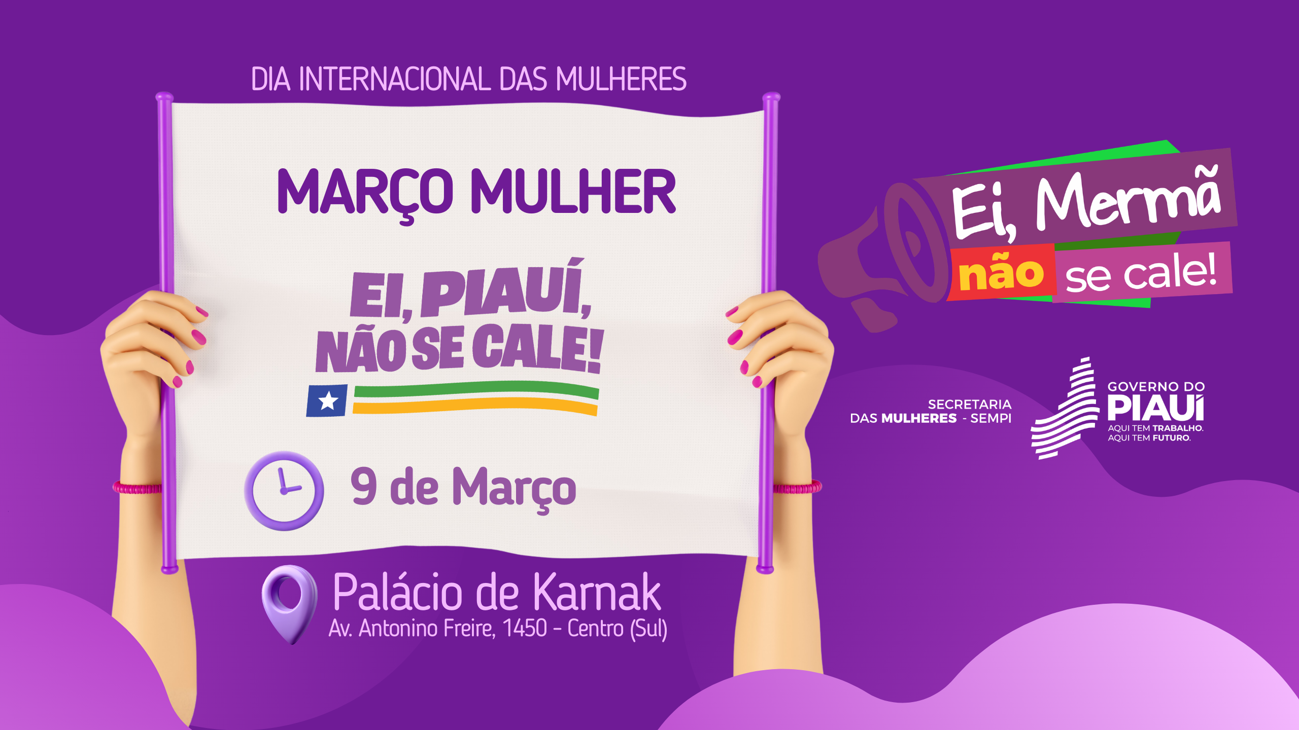 Governo do Piauí lança campanha Março Mulher com foco na equidade de gênero, autonomia e combate à violência no dia 9