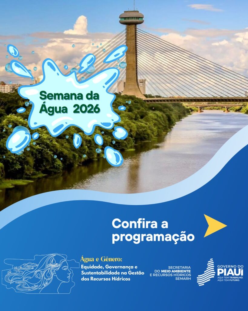 Semarh abre Semana da Água 2026 com foco em equidade, governança e sustentabilidade