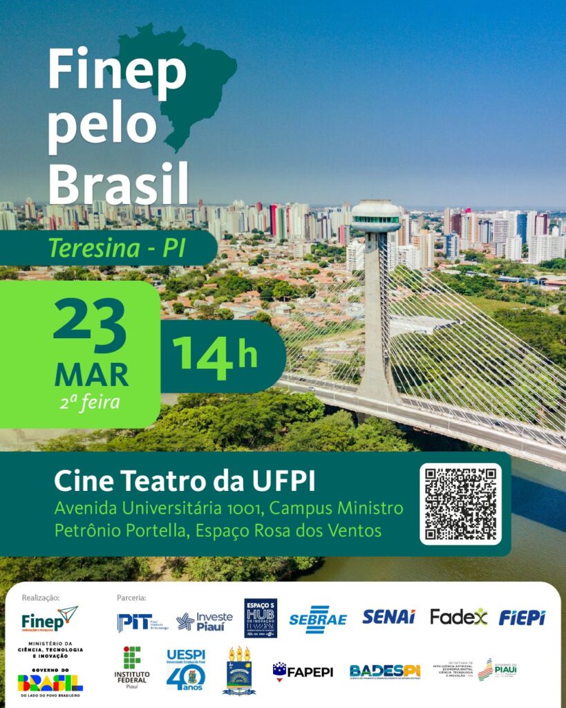 Teresina recebe evento Finep pelo Brasil com apresentação de editais que somam R$ 3,3 bilhões para inovação