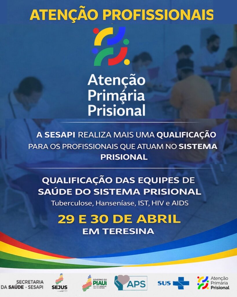 Sesapi abre inscrições para qualificação de equipes de saúde do sistema prisional do Piauí