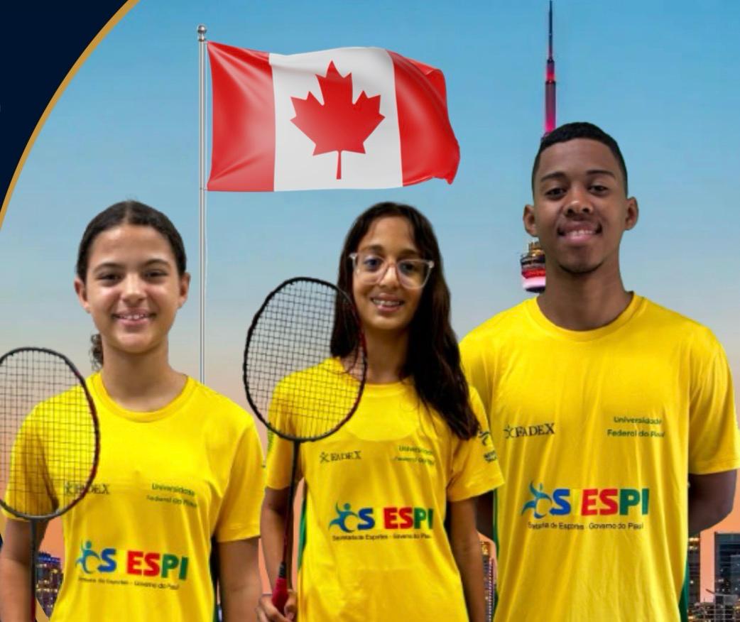 Programa desenvolvido pelo Governo do Estado leva atletas piauienses de badminton a intercâmbio de alto rendimento no Canadá