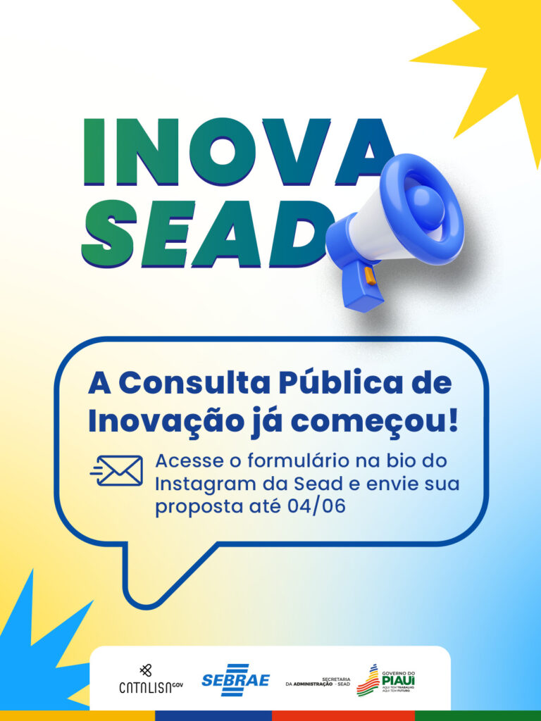 Sead abre consulta pública em busca de soluções inovadoras para desafios da gestão estadual; saiba como participar