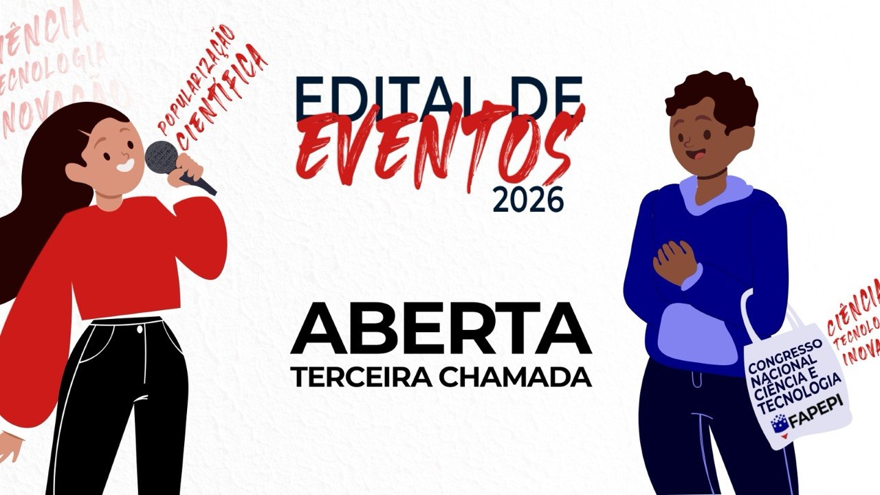 Fapepi abre última chamada do edital de apoio a eventos científicos com aporte de R$ 400 mil