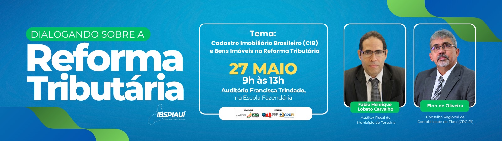 Sefaz-PI abre inscrições para 7ª edição do “Dialogando Sobre a Reforma Tributária” com foco no setor imobiliário