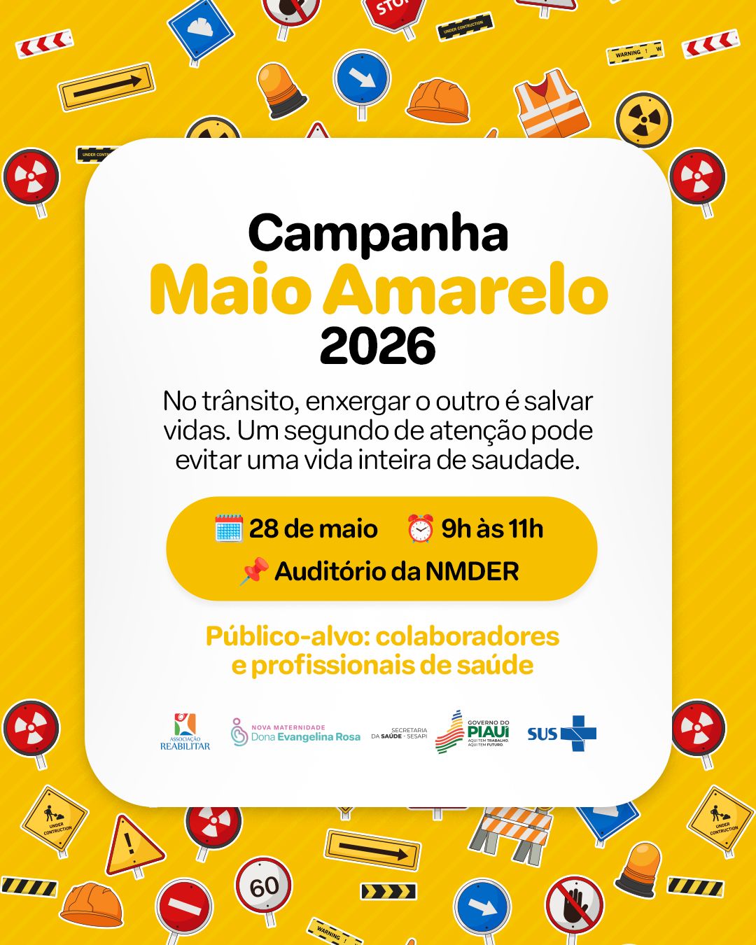 Nova Maternidade Dona Evangelina Rosa promove ação do Maio Amarelo voltada à segurança no trânsito